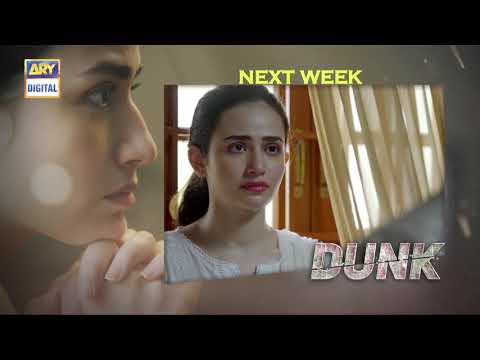 Dunk Episode 19 | Teaser | ARY Digital Drama