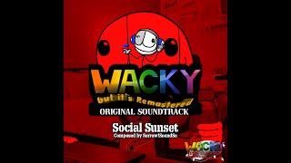 Social Sunset | Wacky but it's Remastered OST