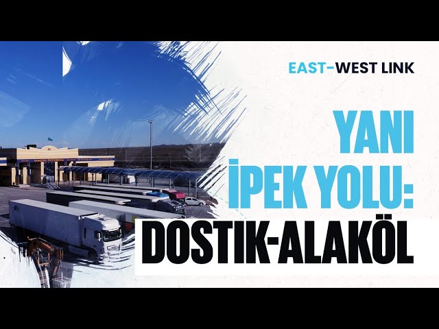 Dostık Tren İstasyonunu ve Alaköl Gümrük Kapısının Jeopolitik Önemi