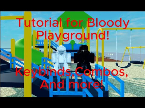 Tutorial for Bloody Playground ft. @N3B9LA