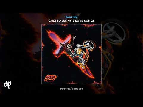 SAINt JHN - Trap ft Lil Baby [Ghetto Lenny's Love Songs]