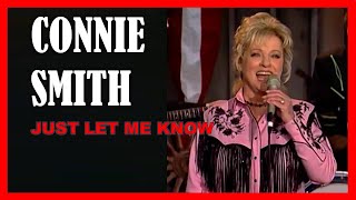 CONNIE SMITH - Just Let Me Know