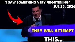 [I SAW SOMETHING VERY FRIGHTENING] PROPHECY- Hank Kunneman Prophetic Word Jul 25, 2026