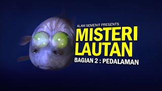 Download lagu Menyingkap Misteri Lautan -  Part 2: Pedalaman #AlamSemenit mp3