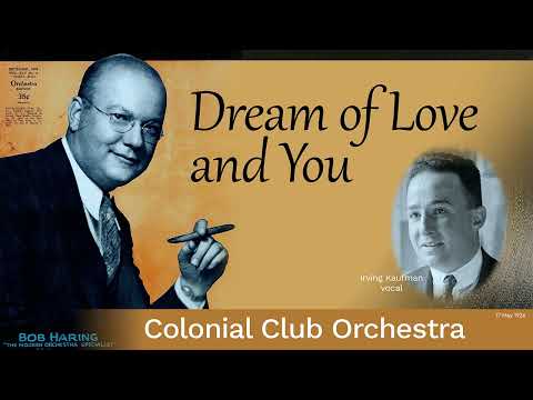 1926 Dream of Love and You - Colonial Club Orchestra