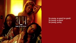 3LW: So Young So Good (Lyrics)