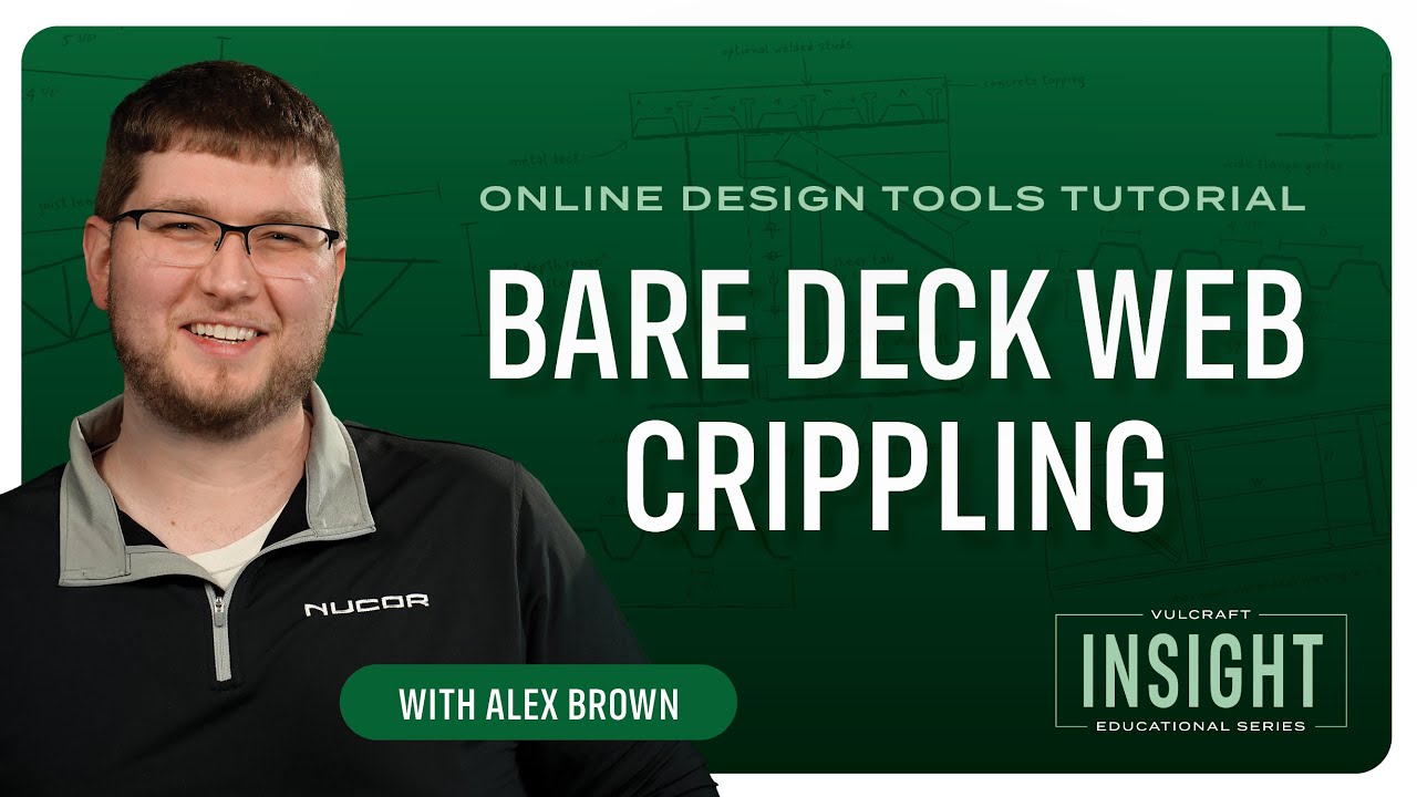 Design Tool Tutorial: Mastering Vulcraft's Bare Deck Web Crippling Tool