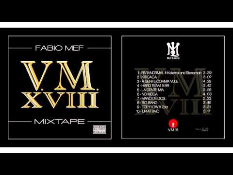 07 - Fabio Mef - Mano de dios // V.M. 18 Mixtape