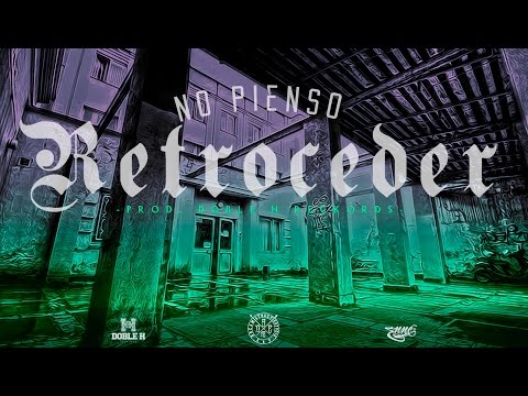 NO PIENSO RETROCEDER - MFLOW (Prod.  Doble H Reckords)