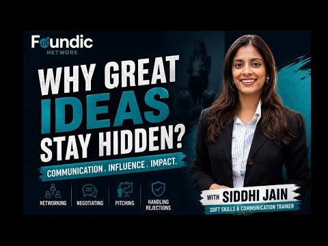 Speak, Lead & Influence | An Expert-Led Founder Communication Masterclass by Foundic Network 