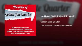 He Never Said A Mumblin World