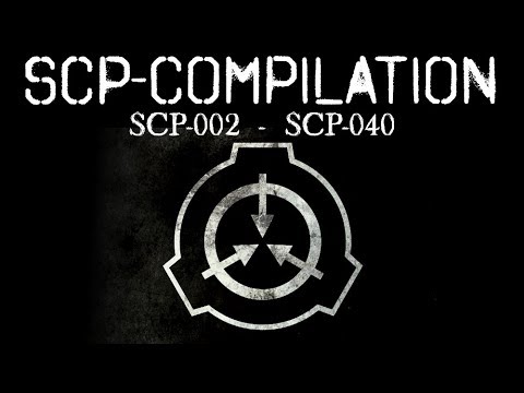 Alle SCPs von SCP-002 bis SCP-040 -  Best SCP-Compilation