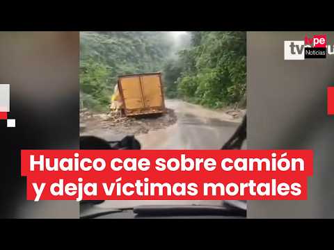 Huánuco: dos fallecidos tras caída de huaico sobre camión en carretera