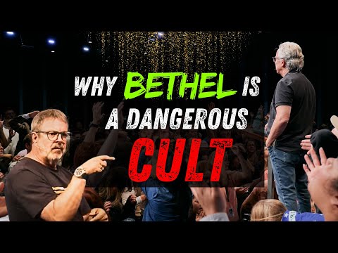 WHY BETHEL IS A DANGEROUS CULT