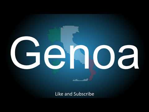 How to correctly pronounce in Italian and English, the City in Italy - Genoa.