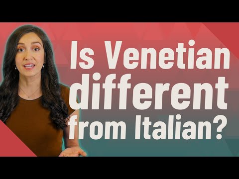 Is Venetian different from Italian?