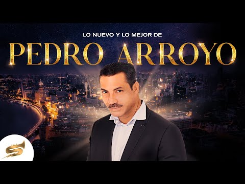 Lo Nuevo Y Lo Mejor De Pedro Arroyo - Salsa Power