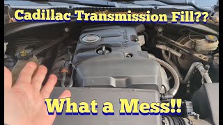 Transmission Fill Location Cadillac ATS - What a Pain!