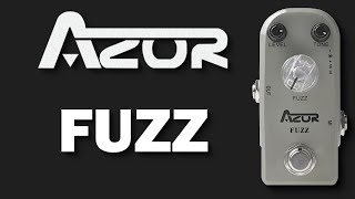 AZOR Fuzz Pedal Demo
