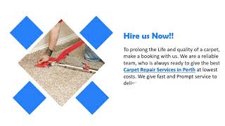 Professional Carpet Repair Services in Perth | Clean Master Perth | Call at 08 7228 0432