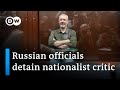 Russia detains ultra-nationalist Kremlin critic Igor Girkin | DW News