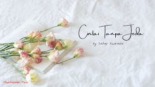 Download lagu Musikalisasi Puisi: Cintai Tanpa Jeda mp3