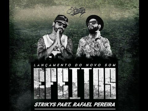 Strikys Part. Rafael Pereira - Efeitos (Produção Noizqfaz)
