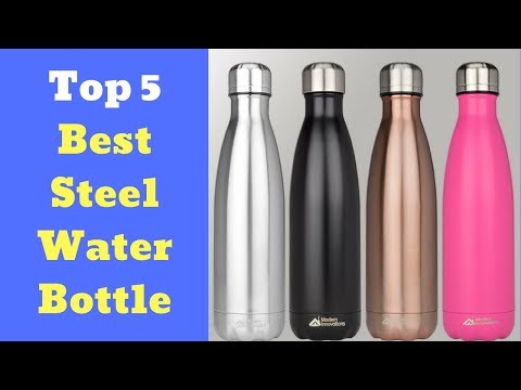 Top 5 best steel water bottle