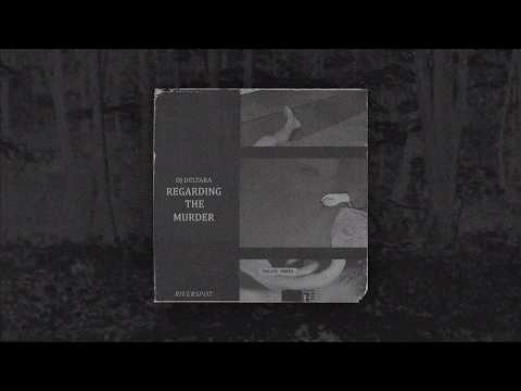 DJ DELTARA - REGARDING THE MURDER