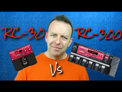 Boss RC-30 vs Boss RC300 Loop Pedal