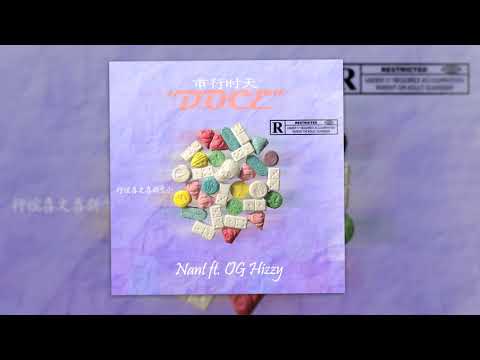Nant ft. OG Hizzy - DOCE