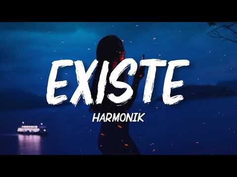 Harmonik - Existe (Lyrics) K-zinno