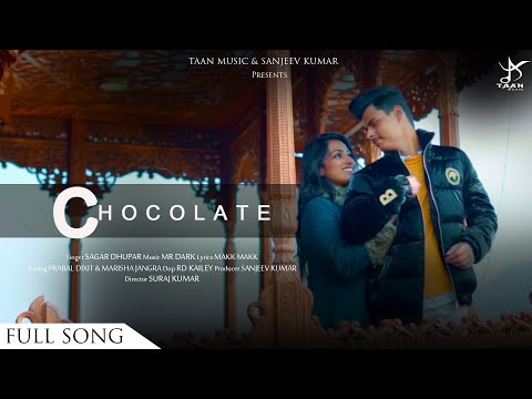 Chocolate : Sagar Dhupar (Full Song) New Punjabi Song 2022 | Makk Makk , Mr Dark | @TaanMusic 2022