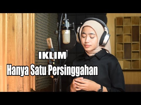 Hanya Satu Persinggahan (Iklim) - Azzahra Putri Bening Musik Cover
