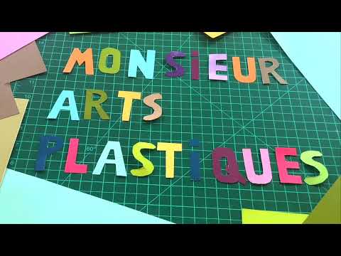 Monsieur Arts Plastiques 6ème Séquence 3 Séance 1