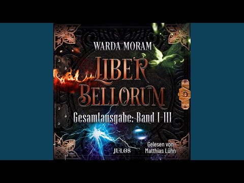 Band III: Am Ende aller Träume.8 - Liber Bellorum: Gesamtausgabe. Band I - III