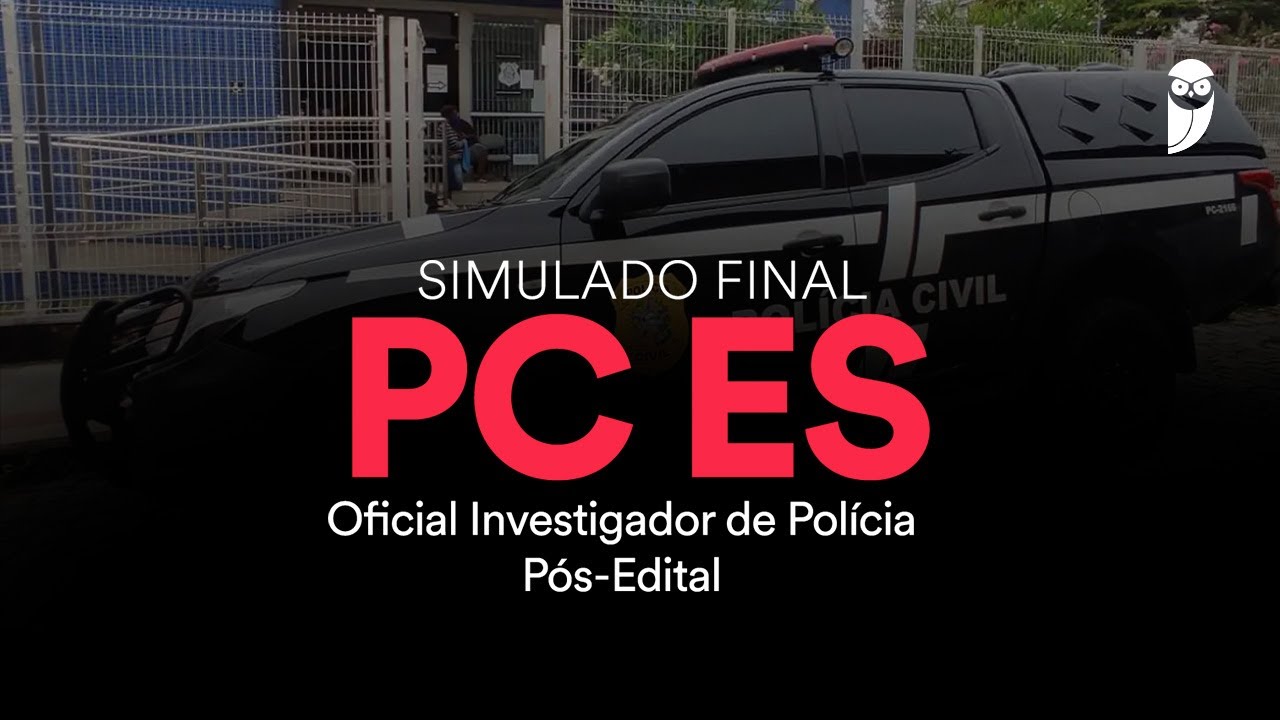 Simulado Final PC ES – Oficial Investigador de Polícia - Pós-Edital - Correção