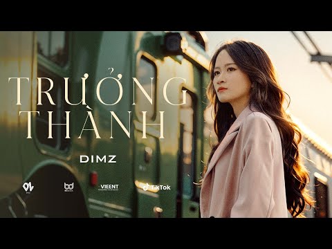 TRƯỞNG THÀNH - DIMZ (Official Video)