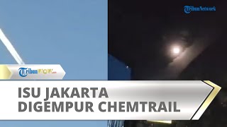 Isu Jakarta Digempur Chemtrail untuk Tebar Omicron, Begini Fakta Sebenarnya