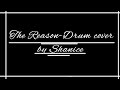 The Reason By Hoobastank || Drum cover by Shanice || sorry if there is mistakes! 💞