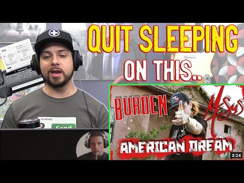AMERICAN DREAM - Burden X Mesus - INSOMNIAC REACTS