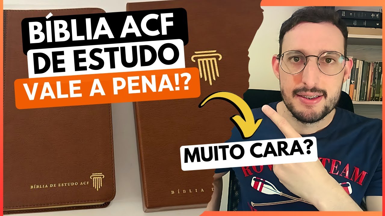 BÍBLIA DE ESTUDO ACF DA THOMAS NELSON VALE A PENA? TÁ CARO?