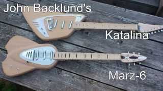 John Backlund's Marz-6 and Katalina guitars
