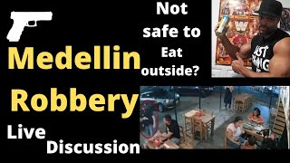 Not safe to Eat Outside?  Medellin Robbery & Money Throwers | Colombia| Cartagena updates