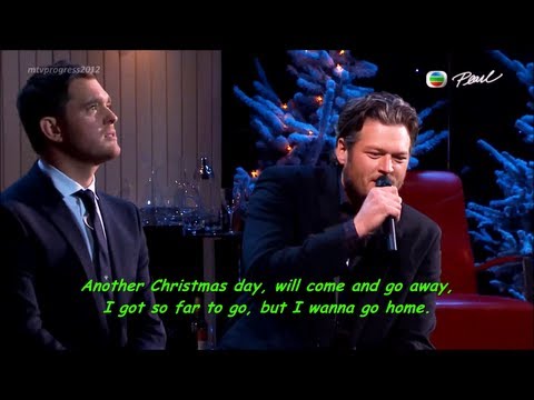Home - Blake Shelton & Michael Bublé [lyrics](live on Michael Bublé : Home for the Holidays 2012)