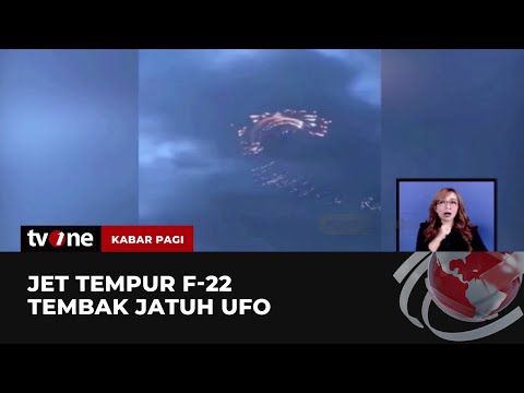 Jet Tempur F 22 AS Tembak Jatuh Pesawat UFO | Kabar Pagi tvOne