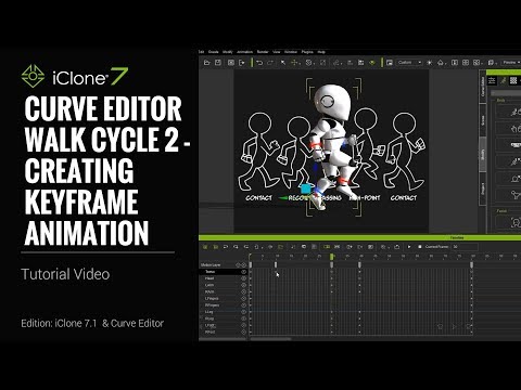 iClone 7.1 Tutorial - Curve Editor: Walk Cycle 2 Creating Keyframe Animation