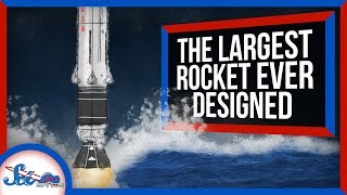 Meet the Sea Dragon: The Biggest Rocket Ever Designed