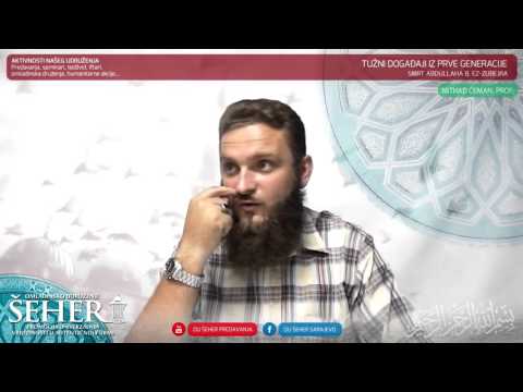 Tužni događaji iz prve generacije / Smrt Abdullaha bin Ez-Zubejra - Mithad Ćeman, prof.