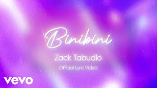 Zack Tabudlo - Binibini (Lyric Video)